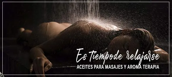 Aceites para masajes y aromaterapia: es tiempo de relajarse